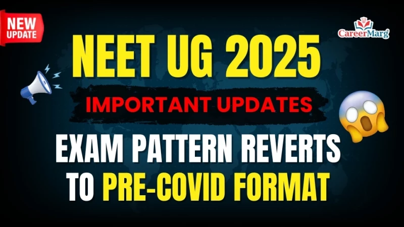 NEET UG 2025 Important update Exam Pattern