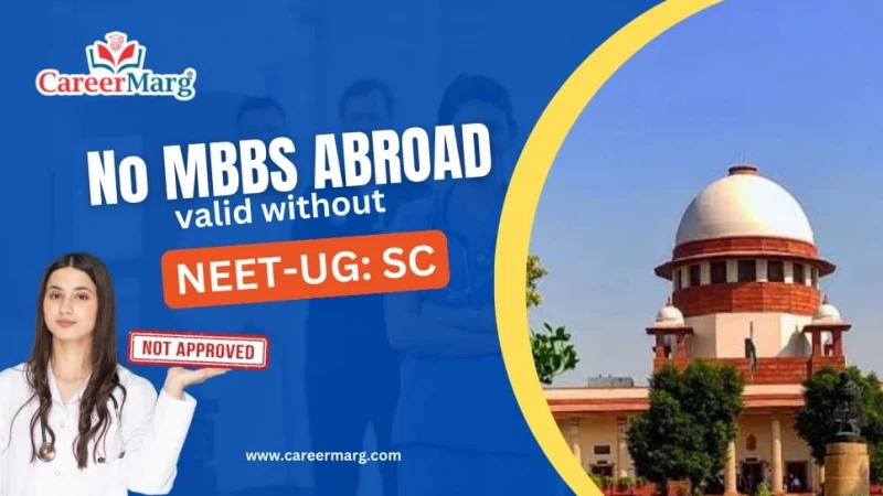 No MBBS Abroad Valid Without NEET-UG