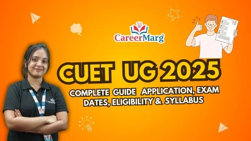 CUET (UG) 2025 Application Exam Dates Eligibility and Syllabus