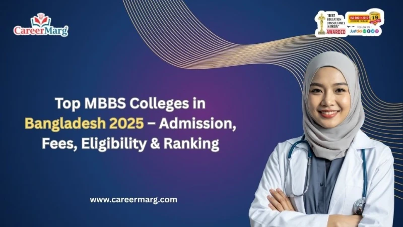 Top MBBS Colleges in Bangladesh – Admission, Fees, Eligibility & Ranking