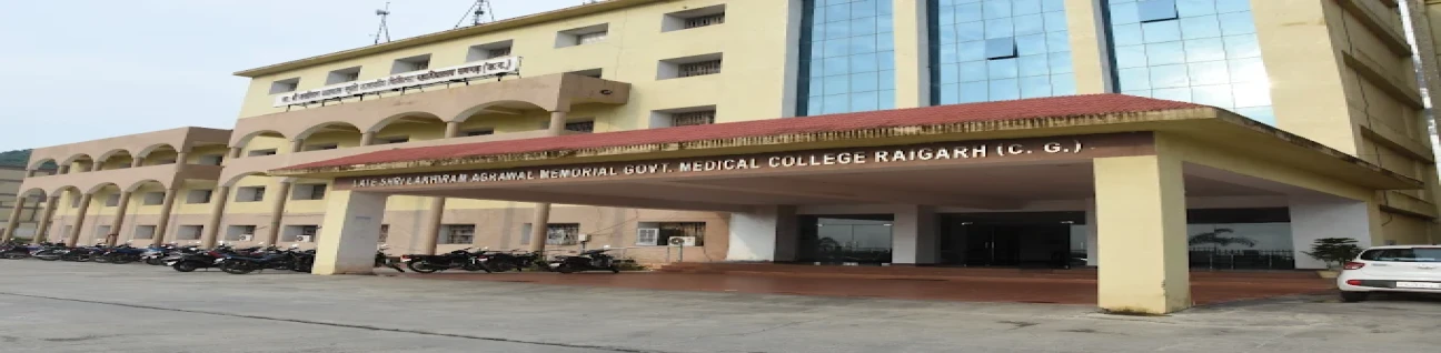 Late Shri Lakhi Ram Agrawal Memorial Govt. Medical College