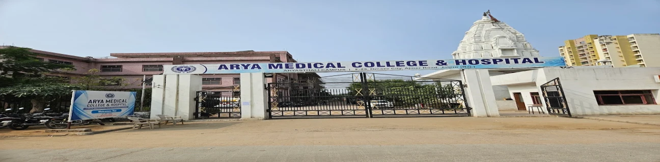 Arya Medical College and Hospital